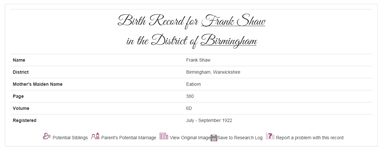 Frank was born and bred in Birmingham, here we find a copy of his birth certificate on TheGenealogist