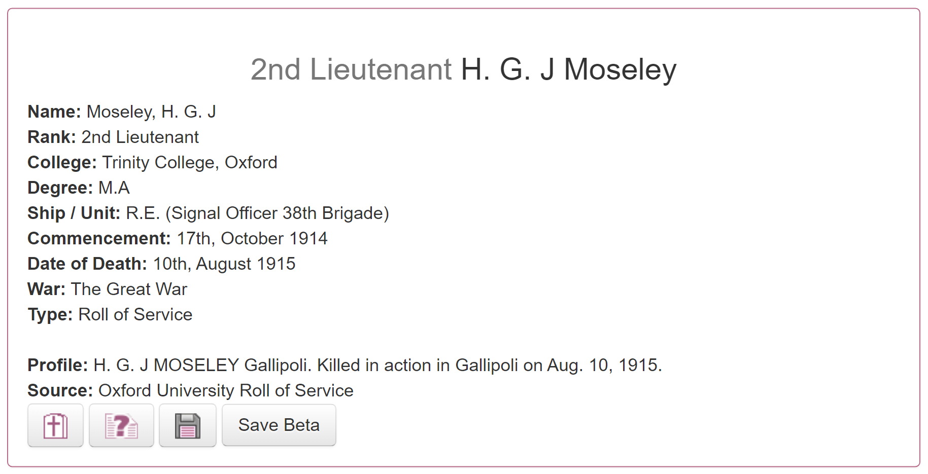 TheGenealogist has comprehensive records of World
      War One deaths and Roll of Honour records