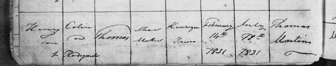 Henry Thomas baptised 18th July 1831 in the Non-Conformist and Non-Parochial BMDs on TheGenealogist for Truro.